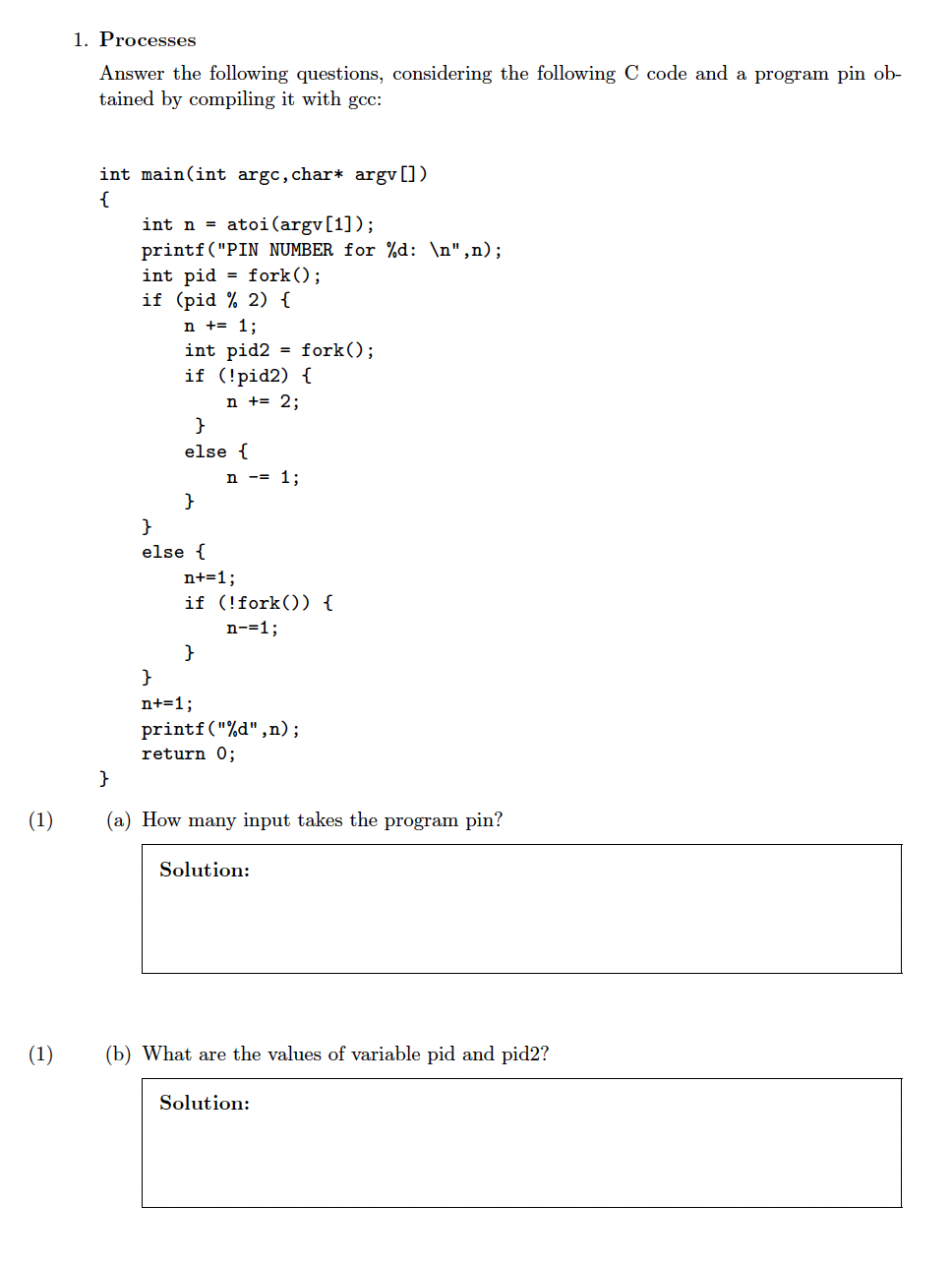 Processes Answer the following questions,