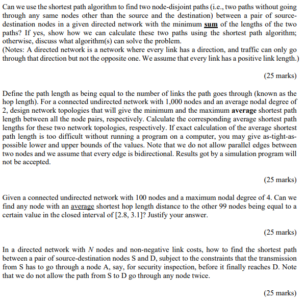 1 ) Can we use the shortest path algorithm to