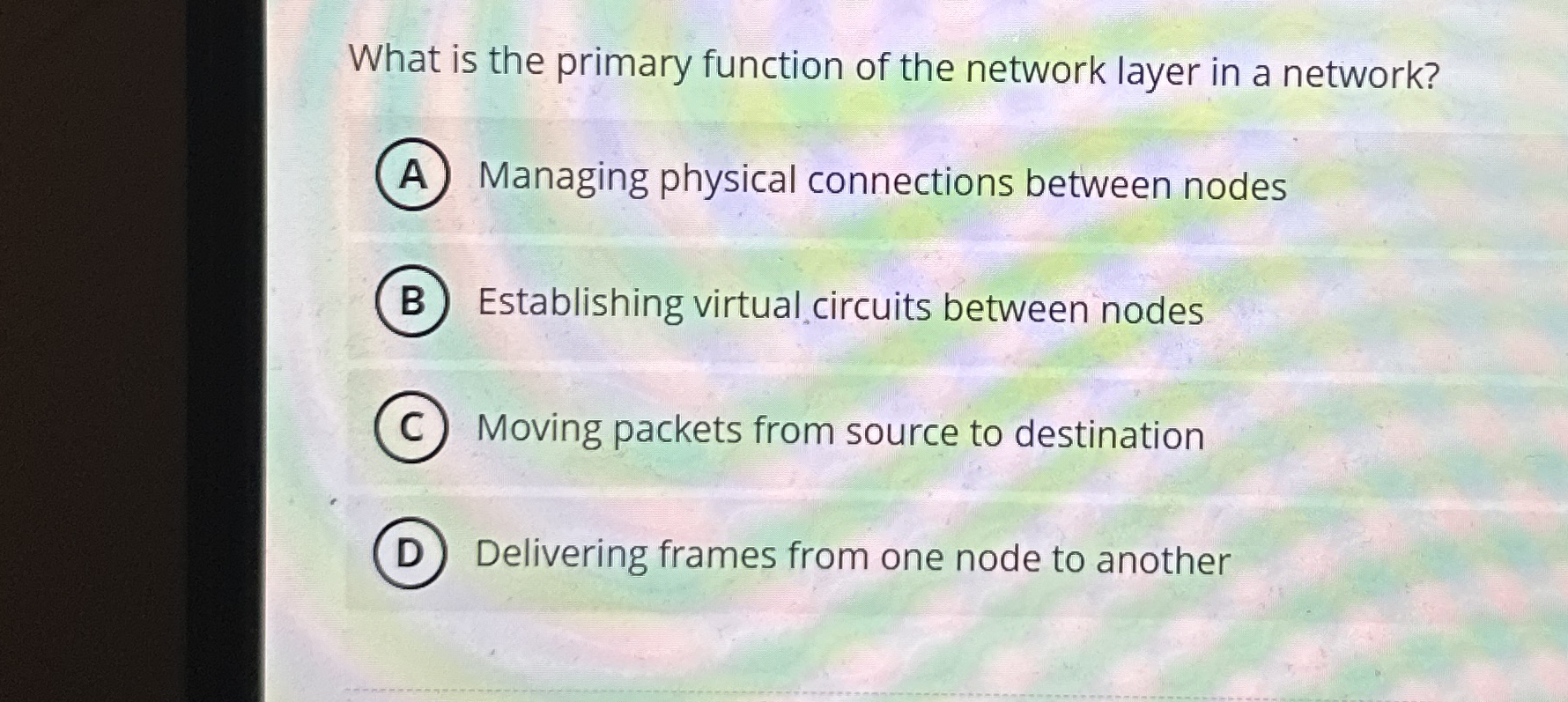 What is the primary function of the network layer
