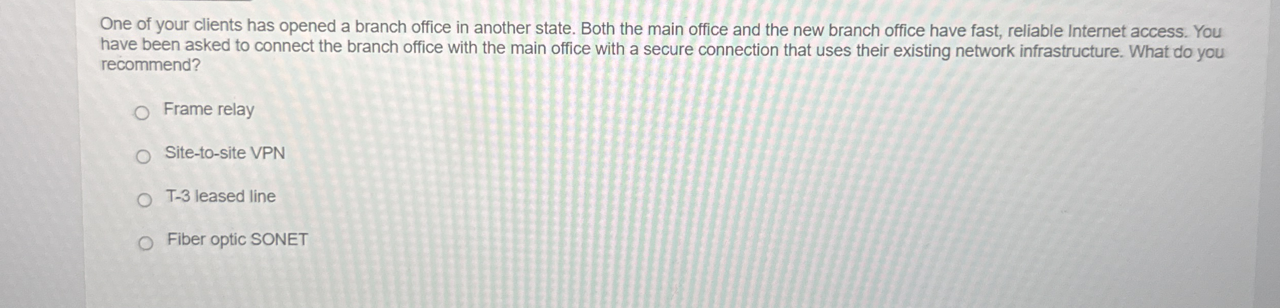 One of your clients has opened a branch office in