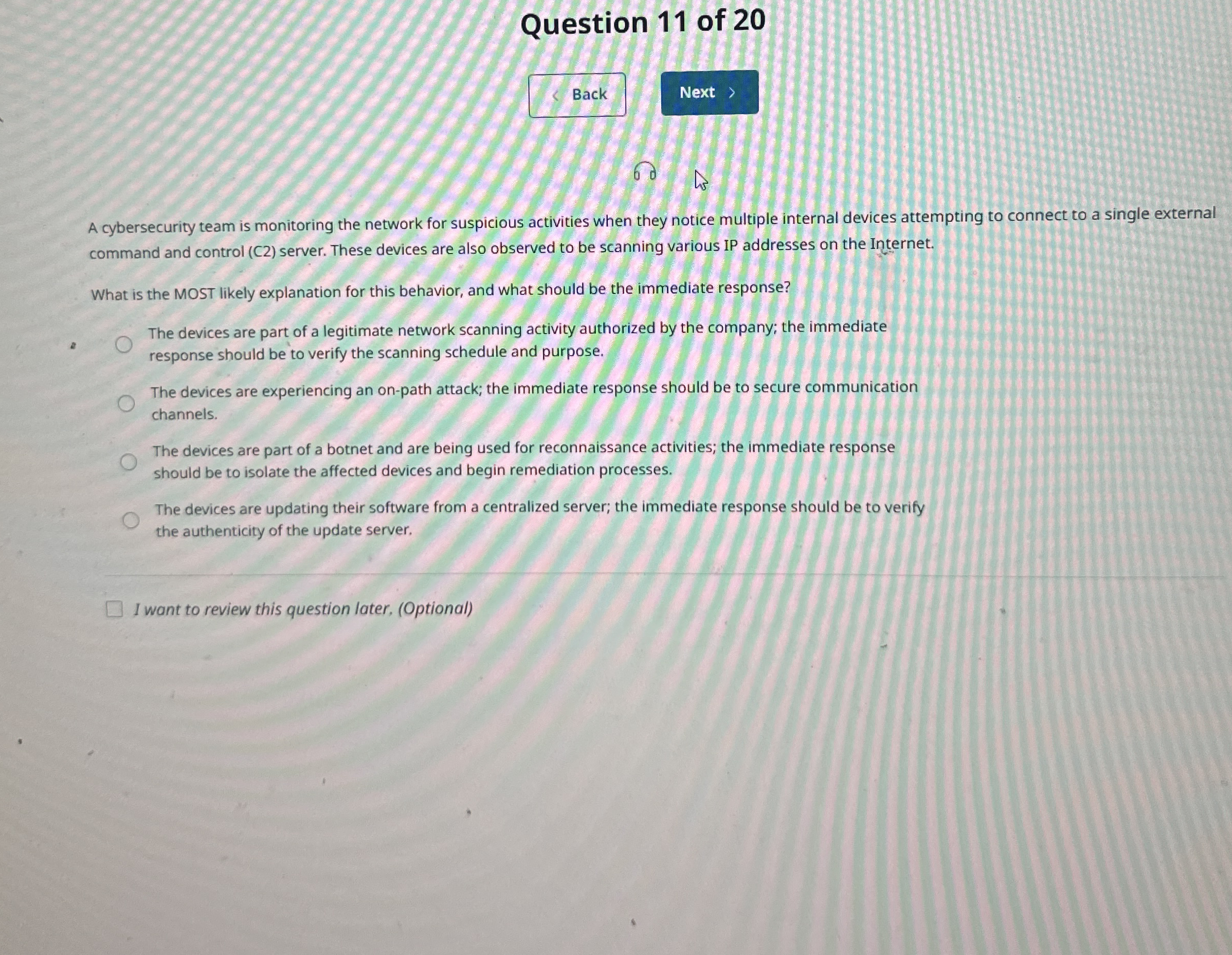 Question 1 1 of 2 0 A cybersecurity team is