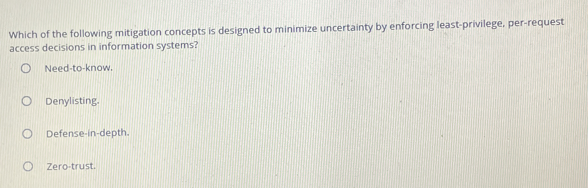 Which of the following mitigation concepts is