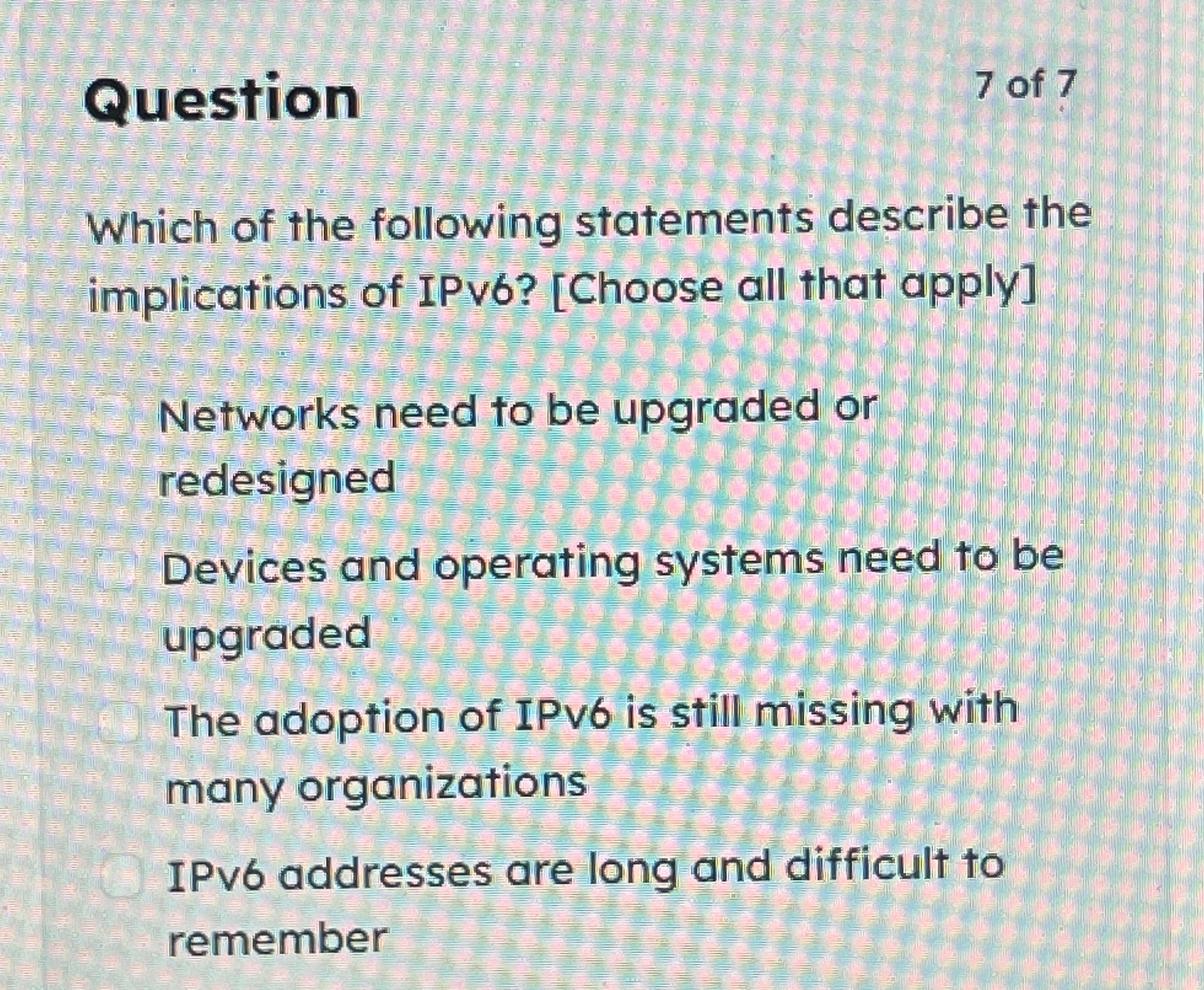 Question 7 of 7 Which of the following statements