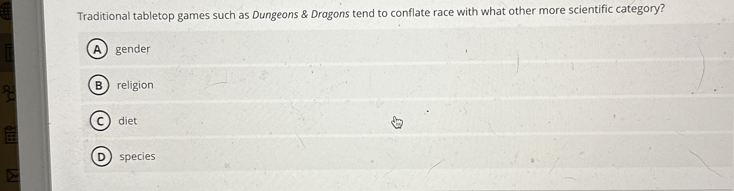 Traditional tabletop games such as Dungeons &