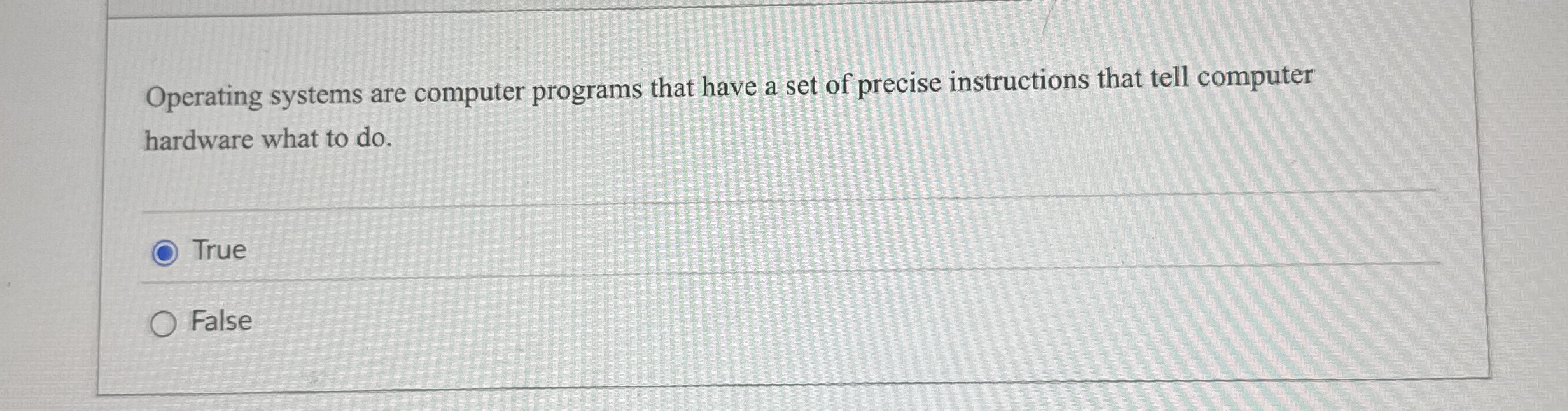 Operating systems are computer programs that have