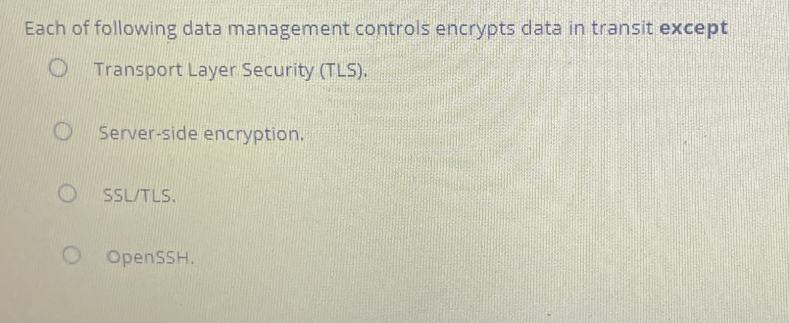Each of following data management controls