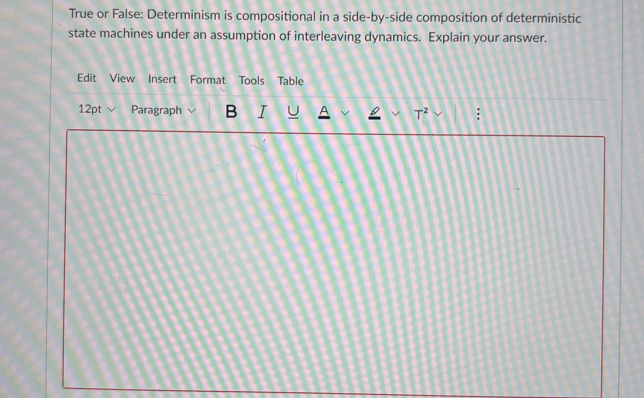 True or False: Determinism is compositional in a