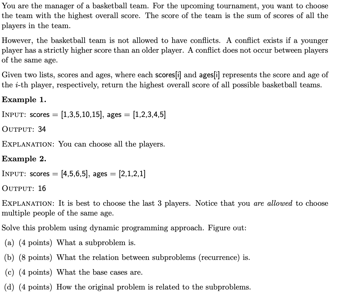 You are the manager of a basketball team. For the