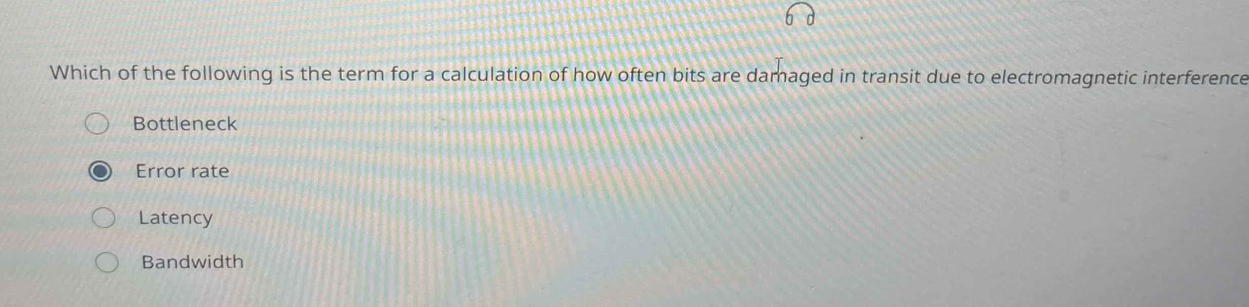 Which of the following is the term for a