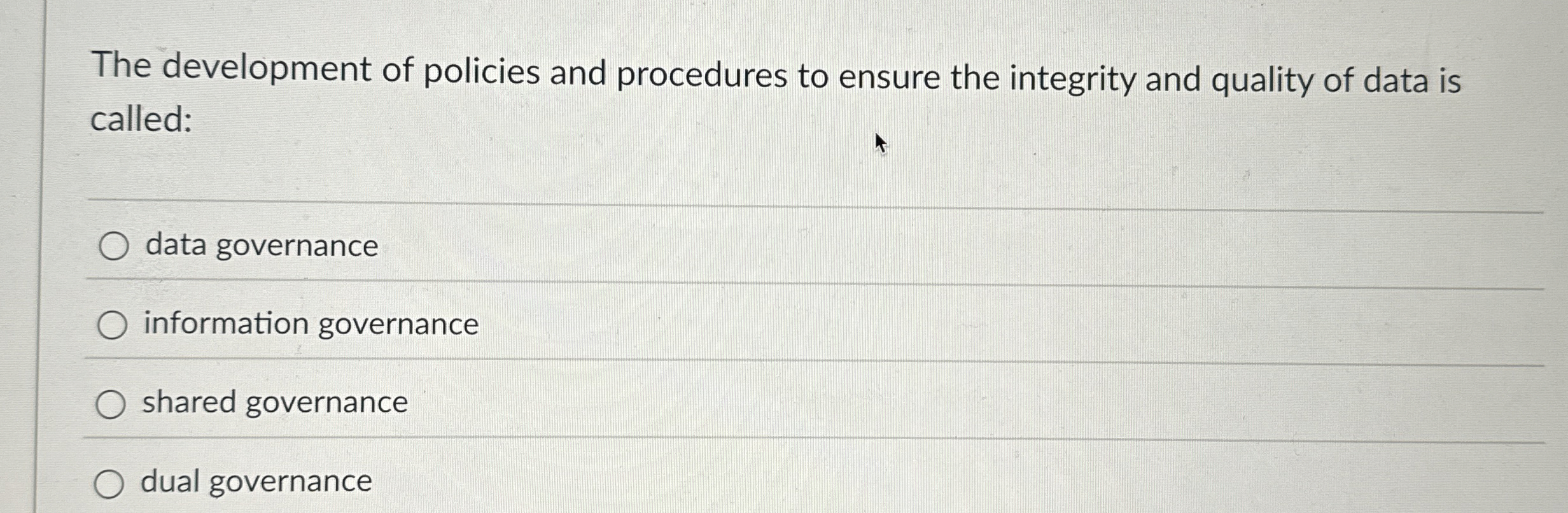 The development of policies and procedures to