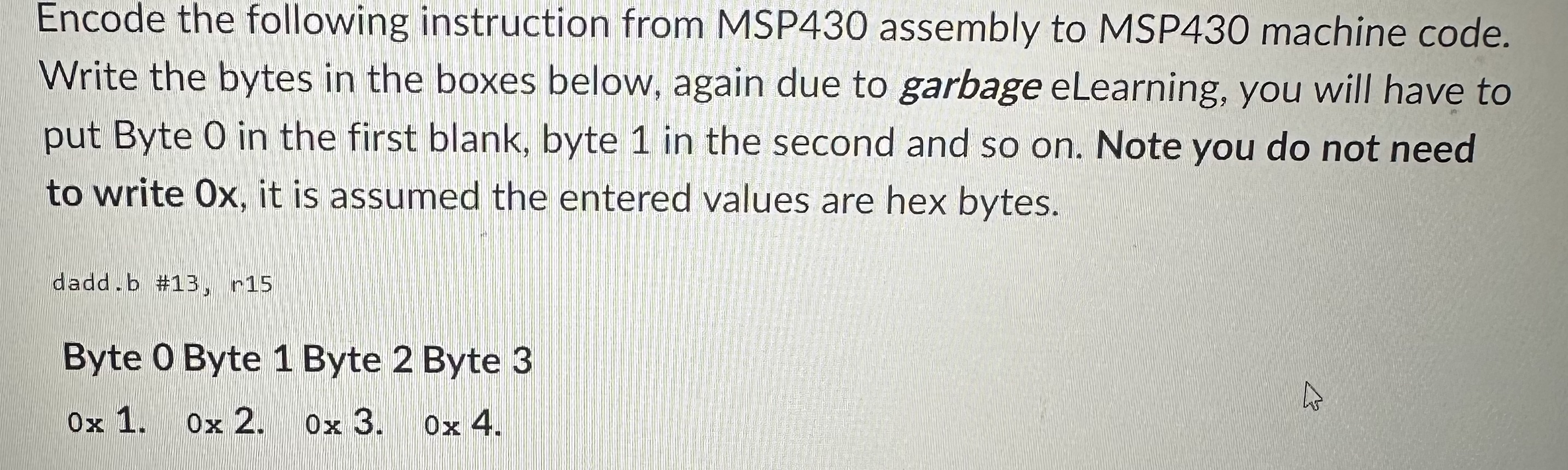 Answer plz fast Encode the following instruction