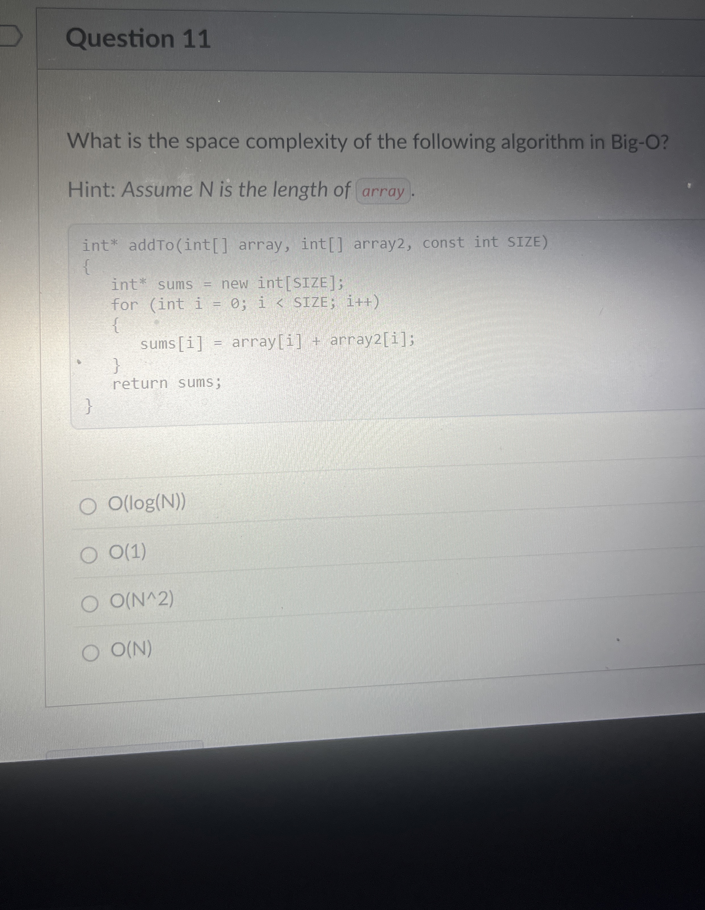 Question 1 1 What is the space complexity of the