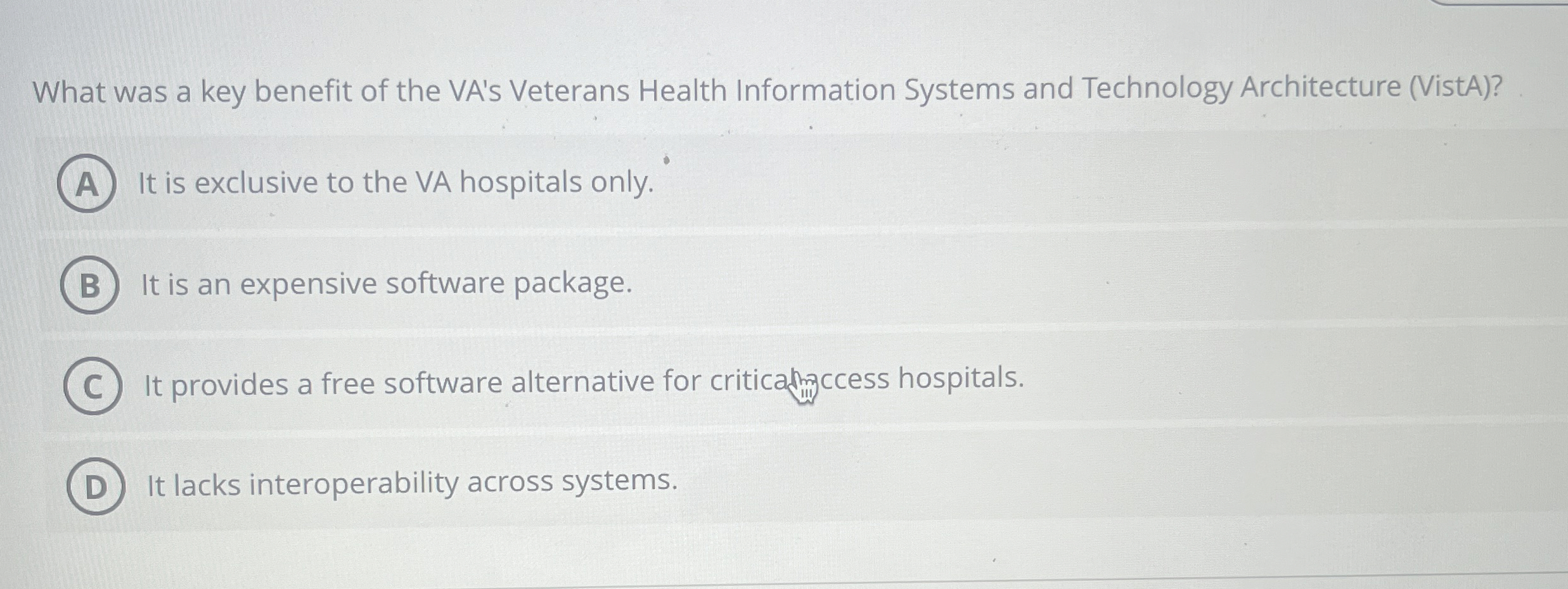What was a key benefit of the VA's Veterans