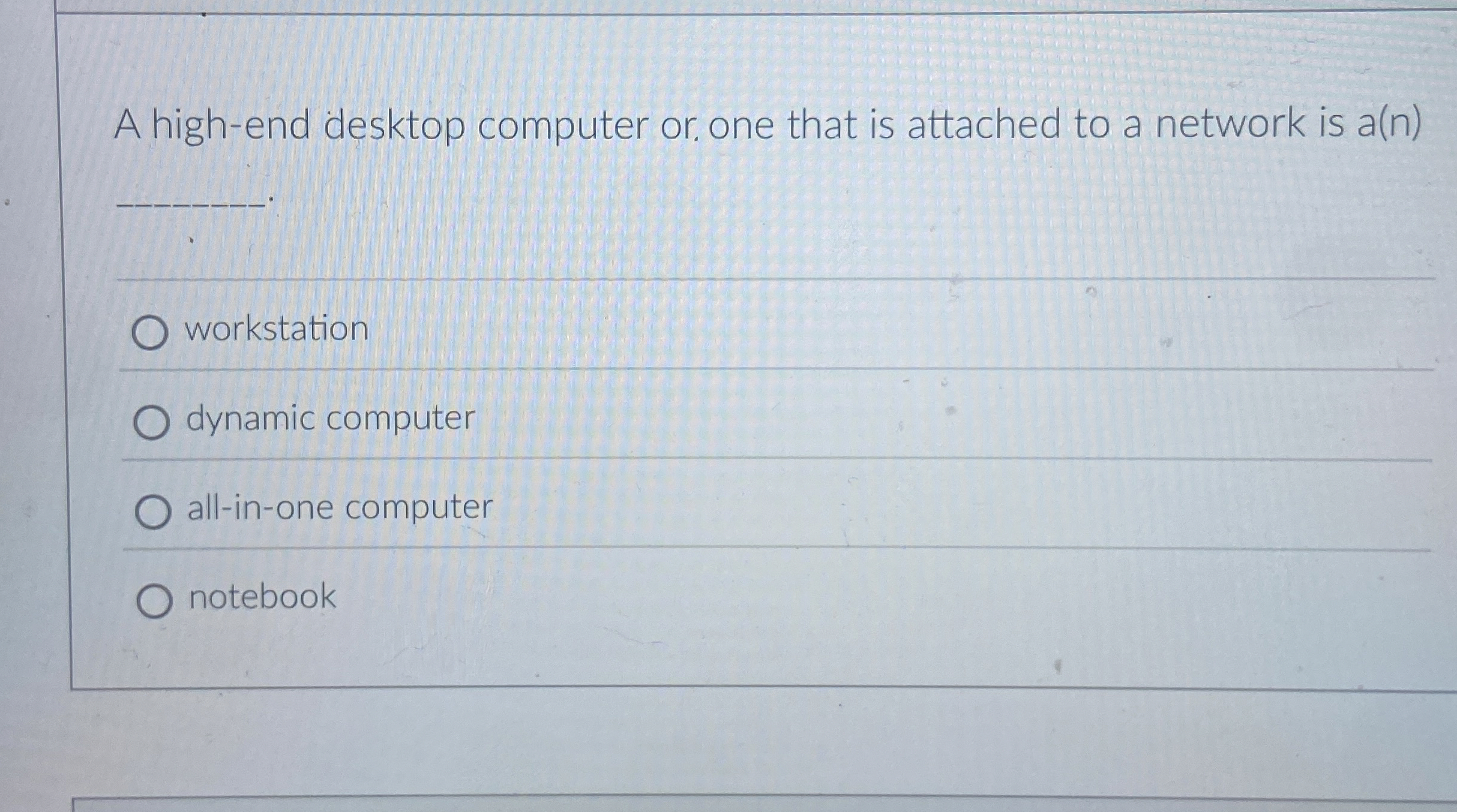 A high - end desktop computer or . one that is