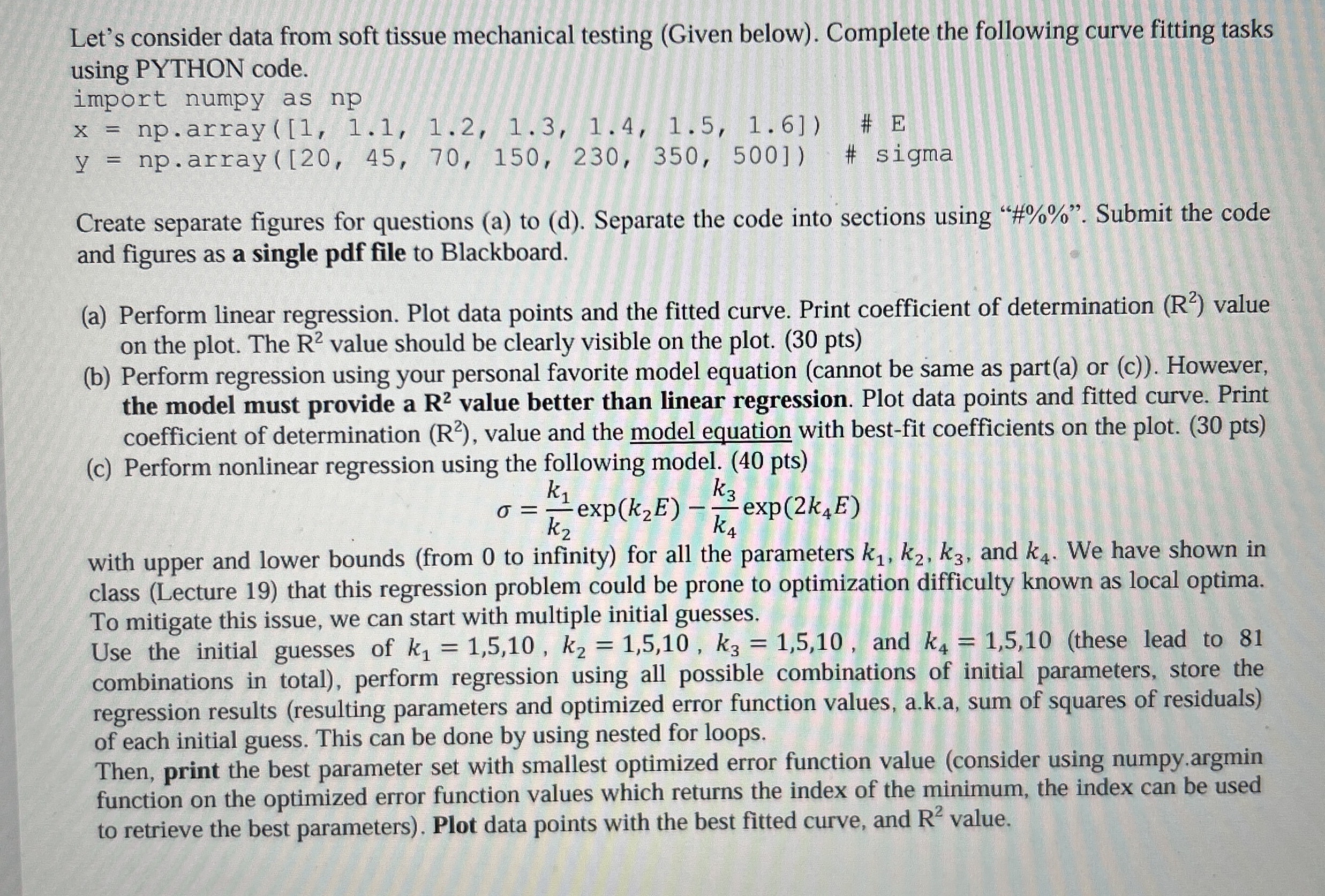 Let's consider data from soft tissue mechanical