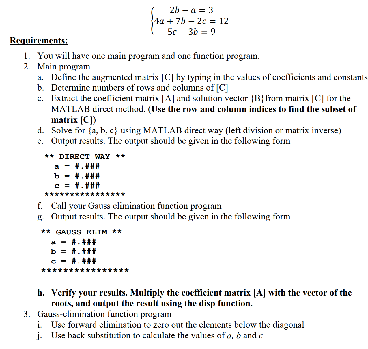 Solve the following system of equations using