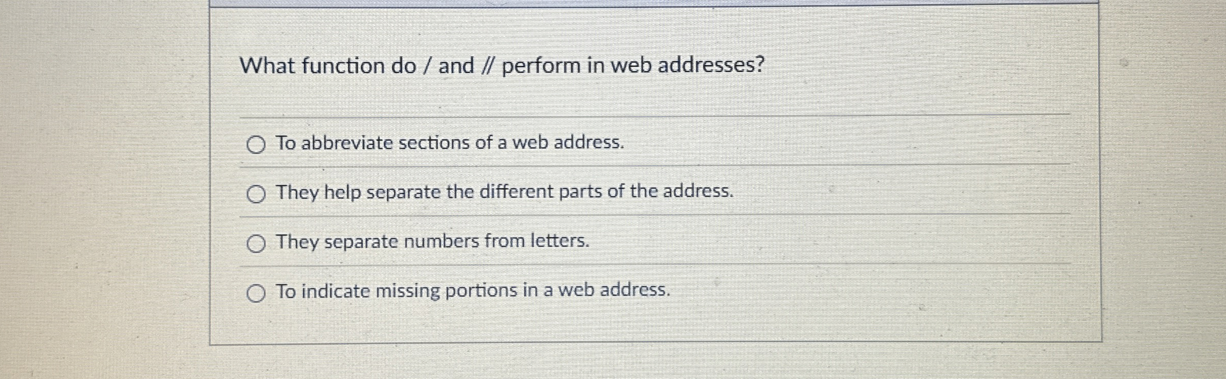 What function do / and / / perform in web