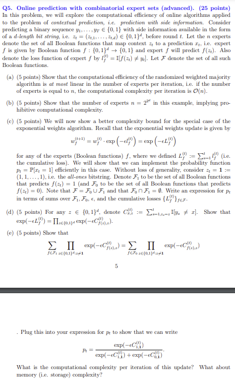 Q 5 . Online prediction with combinatorial expert