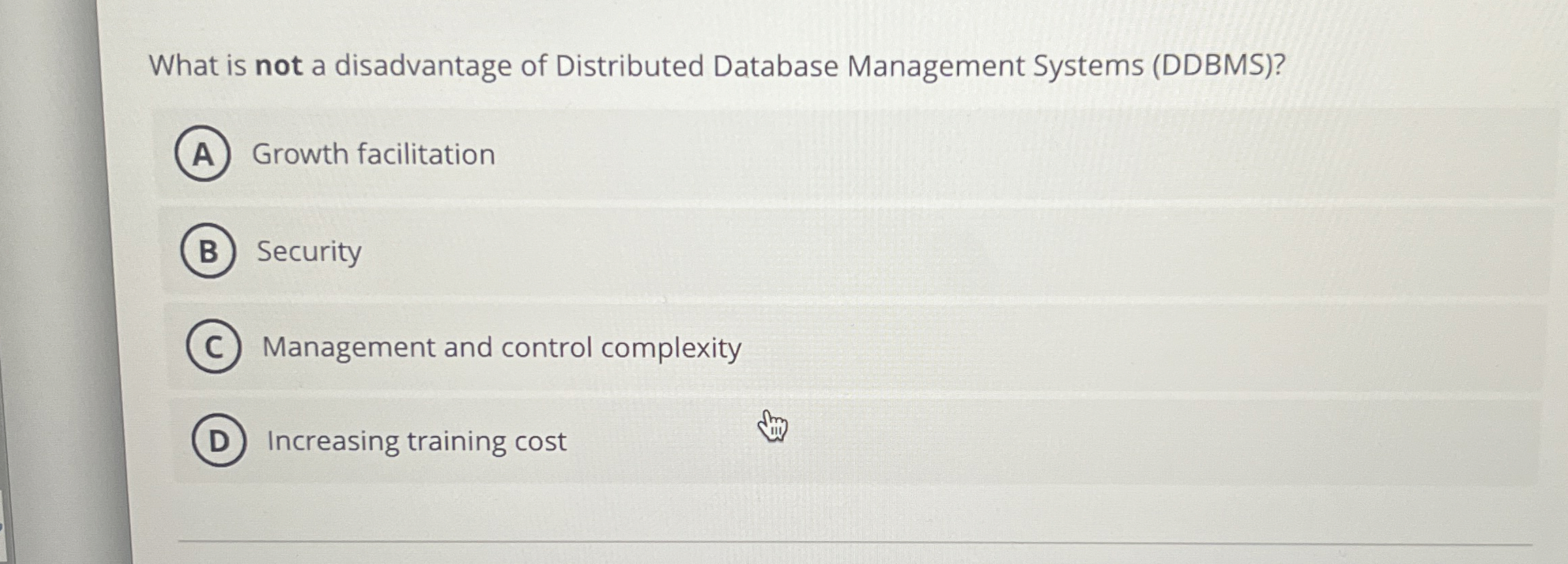 What is not a disadvantage of Distributed