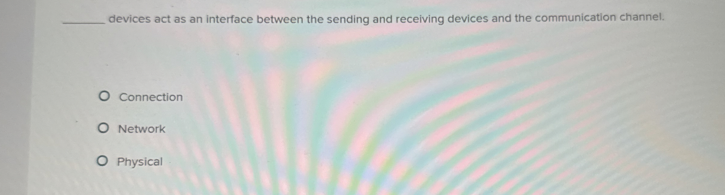 q , devices act as an interface between the