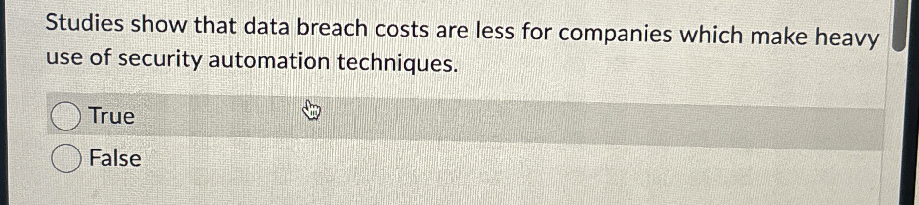 Studies show that data breach costs are less for