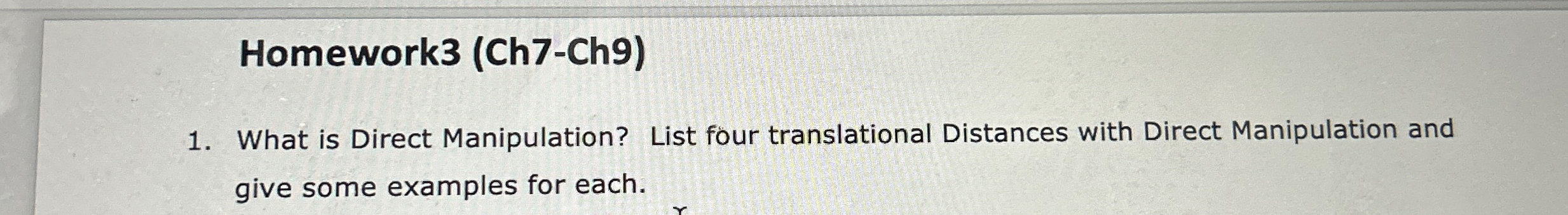 Homework 3 ( Ch 7 - Ch 9 ) What is Direct