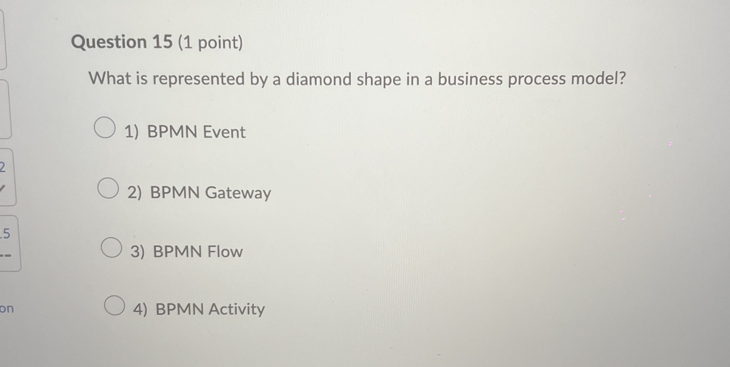 Question 1 5 ( 1 point ) What is represented by a