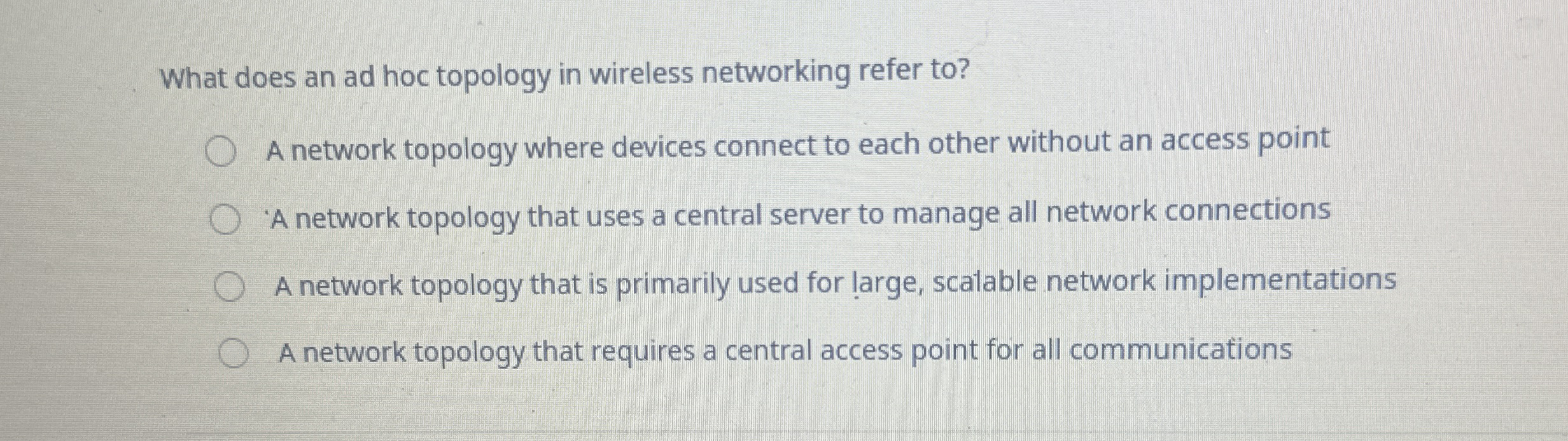 What does an ad hoc topology in wireless
