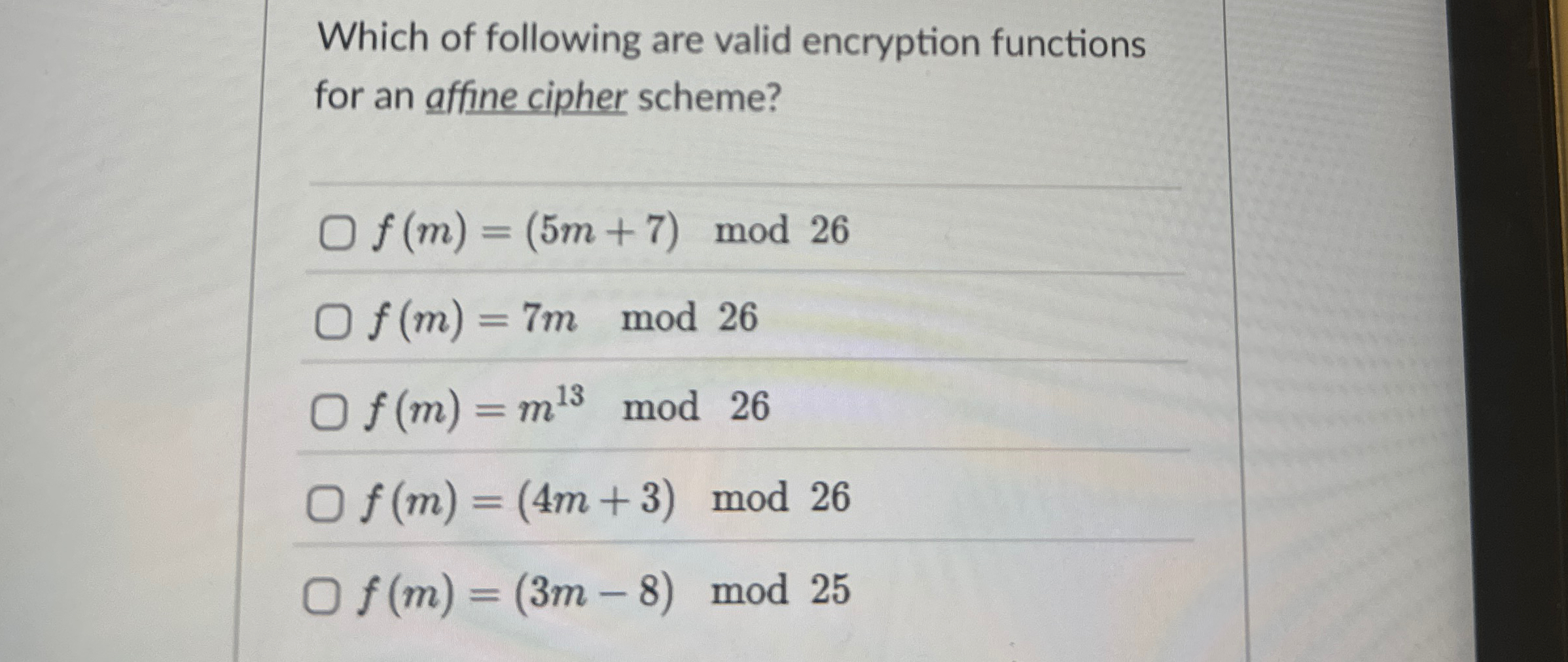 Which of following are valid encryption functions