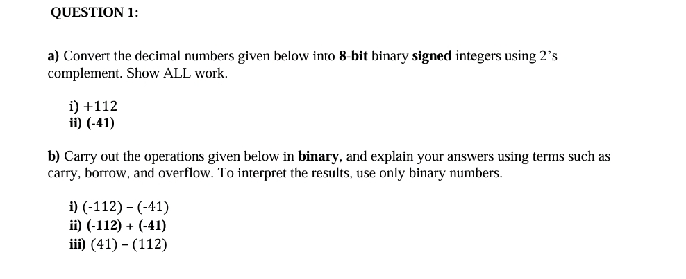 QUESTION 1 : a ) Convert the decimal numbers
