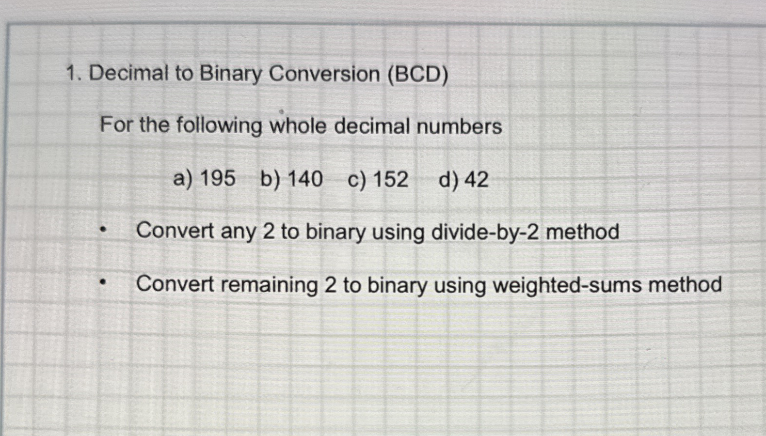 Decimal to Binary Conversion ( BCD ) For the