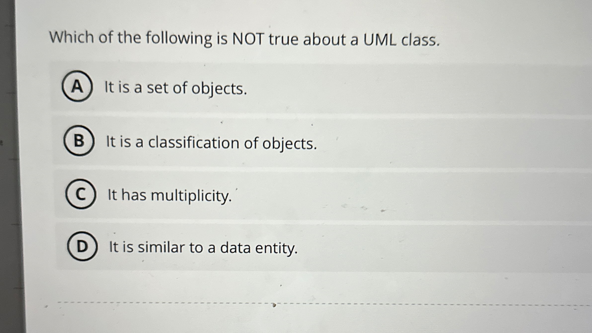 Which of the following is NOT true about a UML