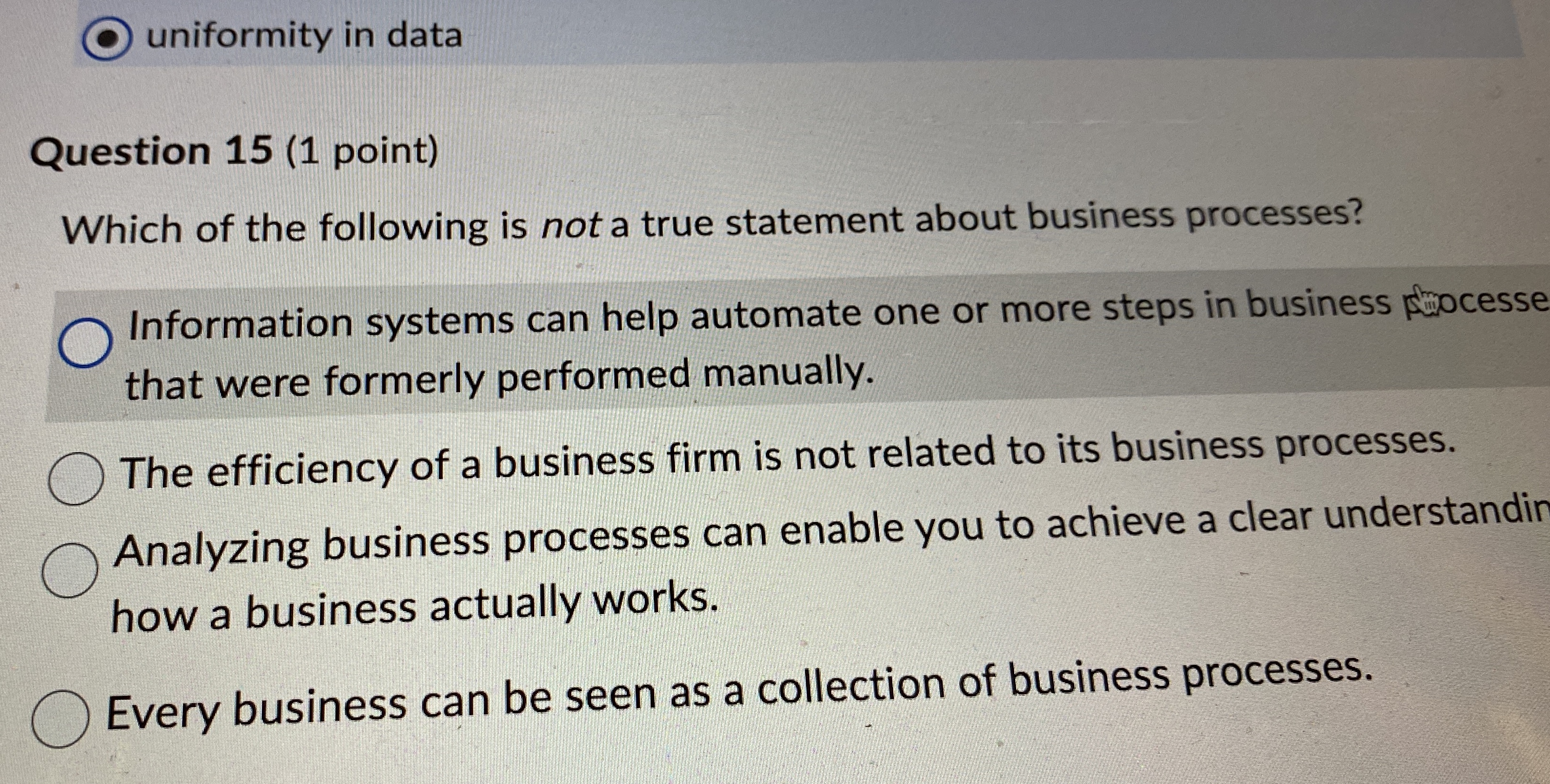 Question 1 5 ( 1 point ) Which of the following