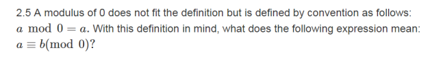 2 . 5 A modulus of 0 does not fit the definition