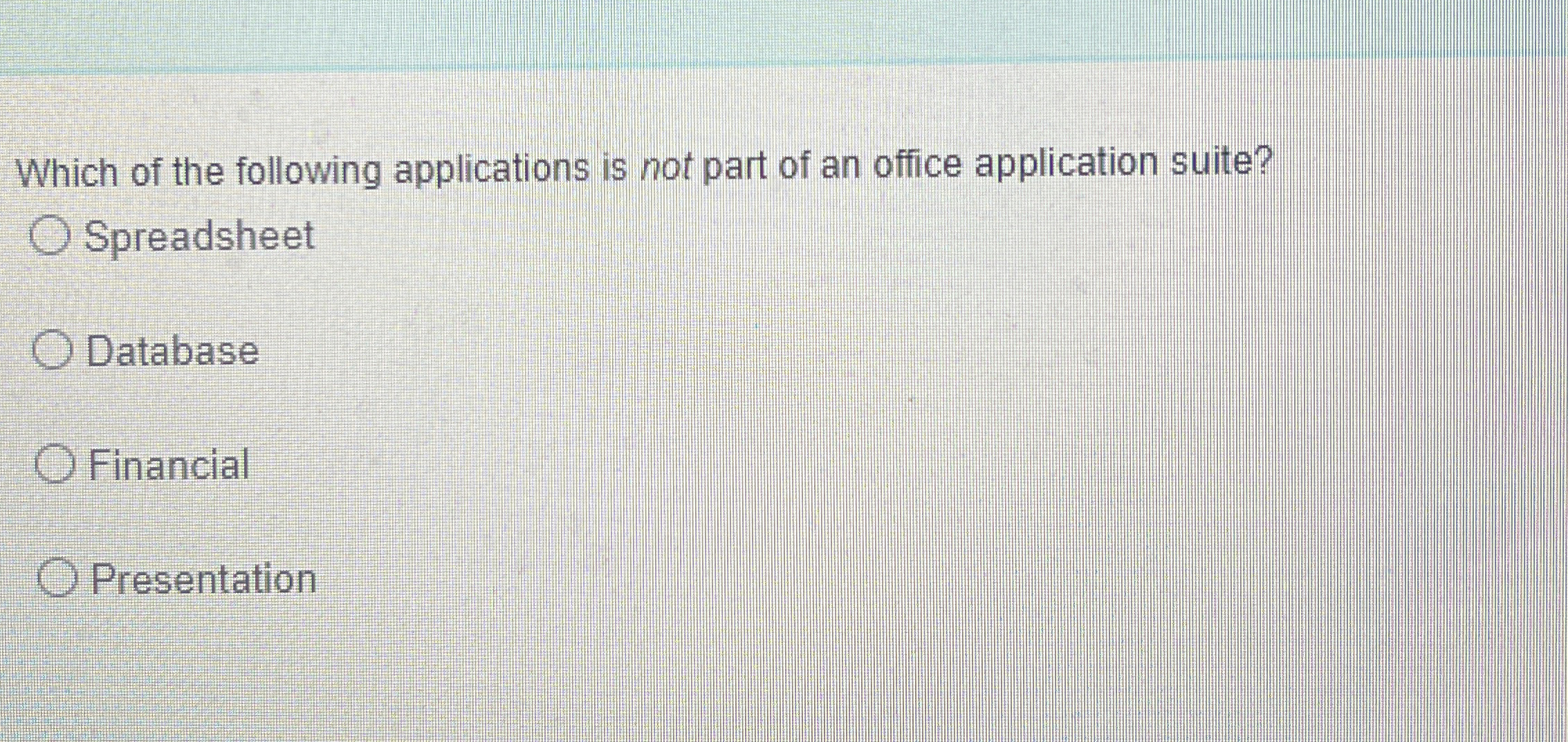 Which of the following applications is not part