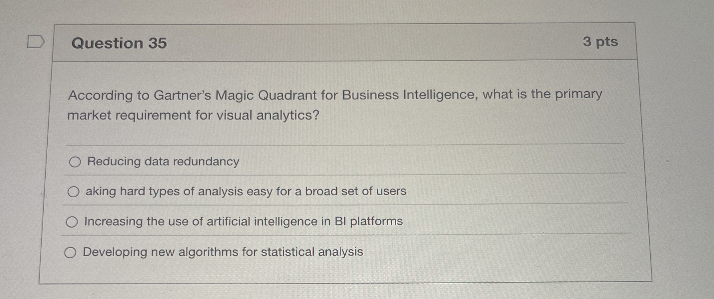 Question 3 5 According to Gartner's Magic