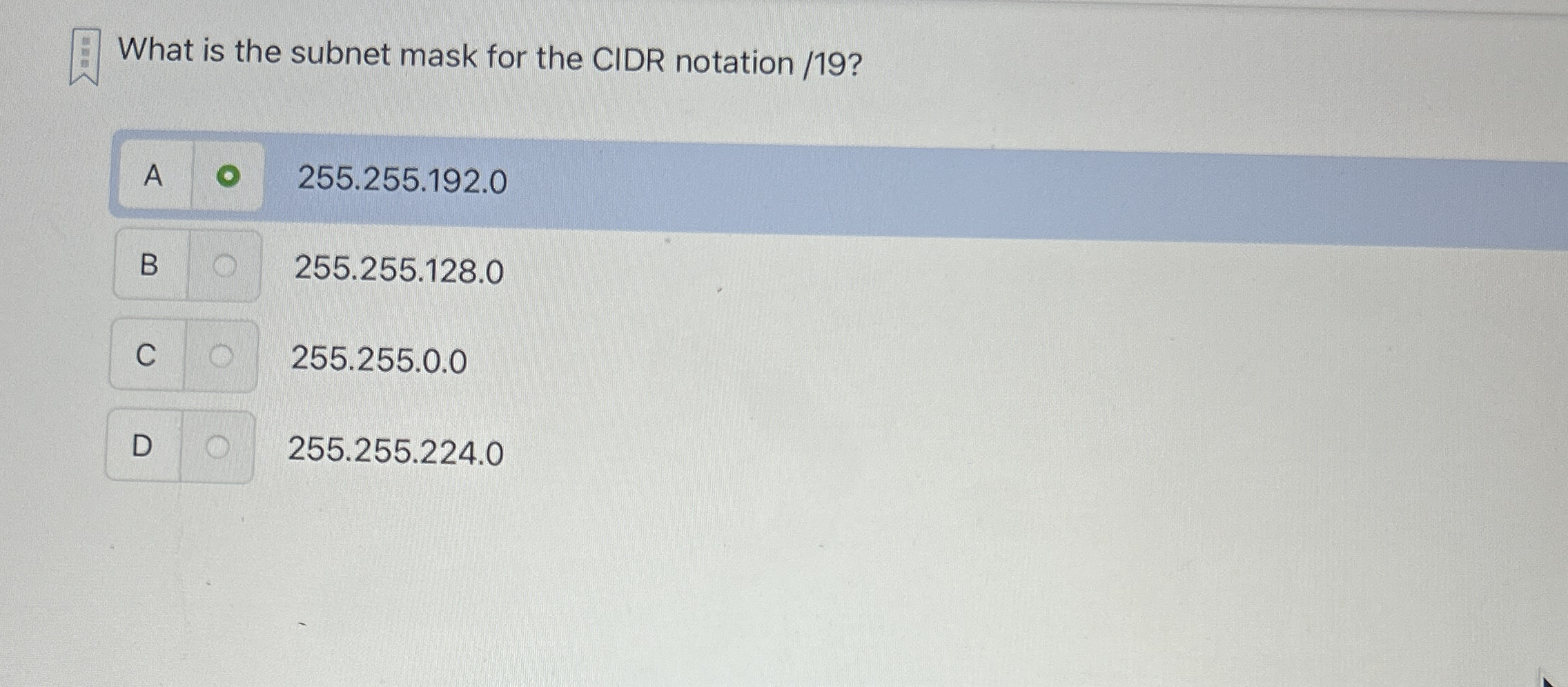 What is the subnet mask for the CIDR notation / 1