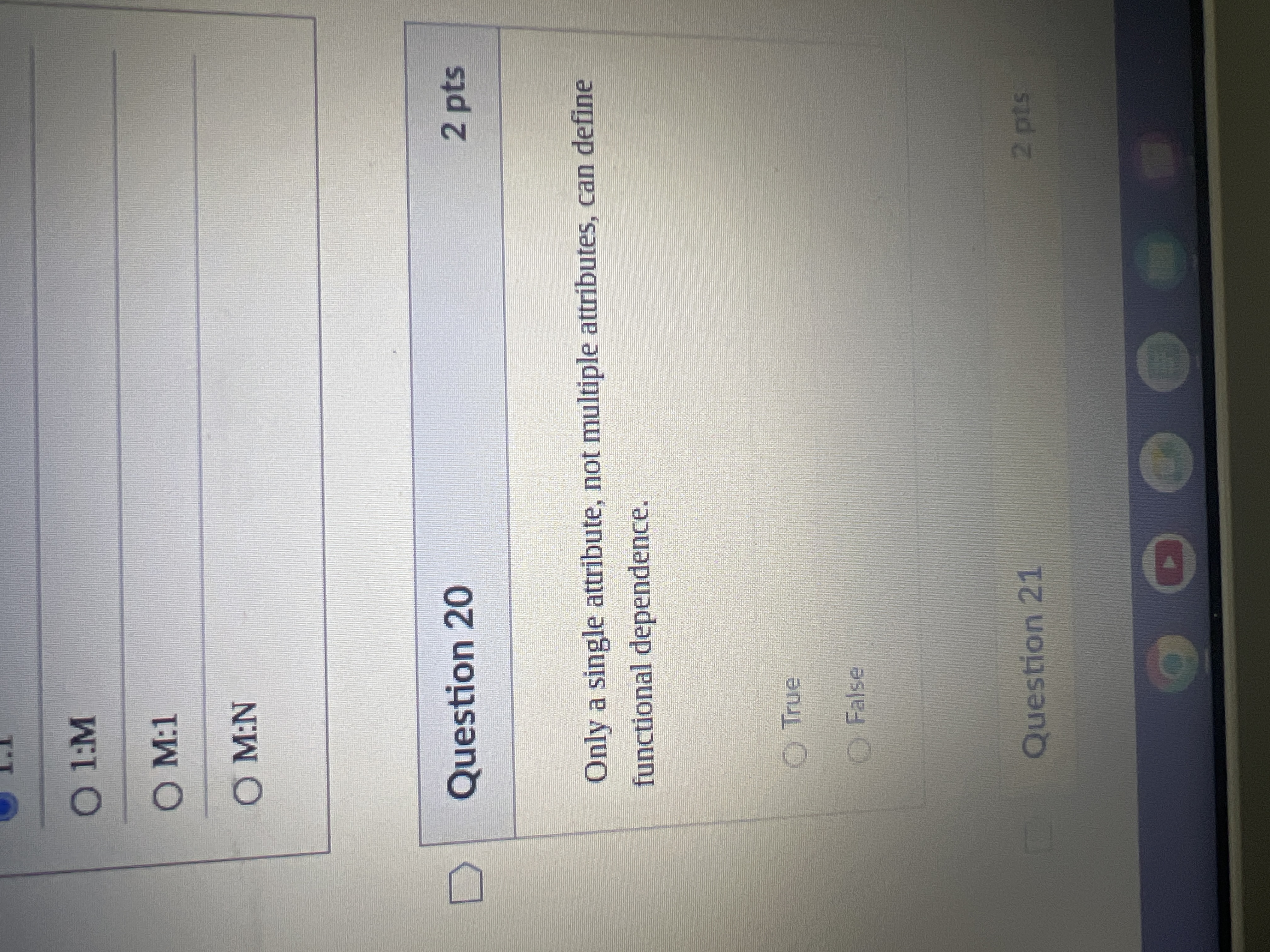 1 : M M: 1 M:N Only a single attribute, not