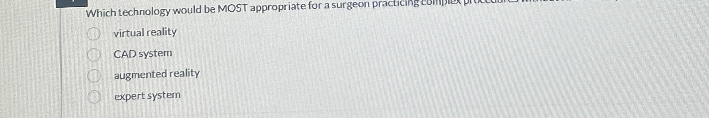 Which technology would be MOST appropriate for a