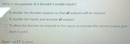What is the purpose of a decoder's enable inputs?