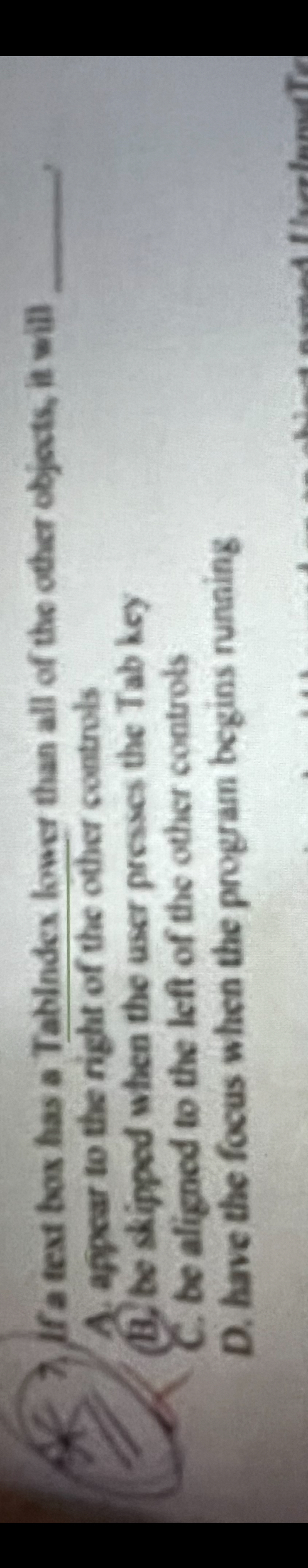 7 if If a text box has a Tabindex lower than all