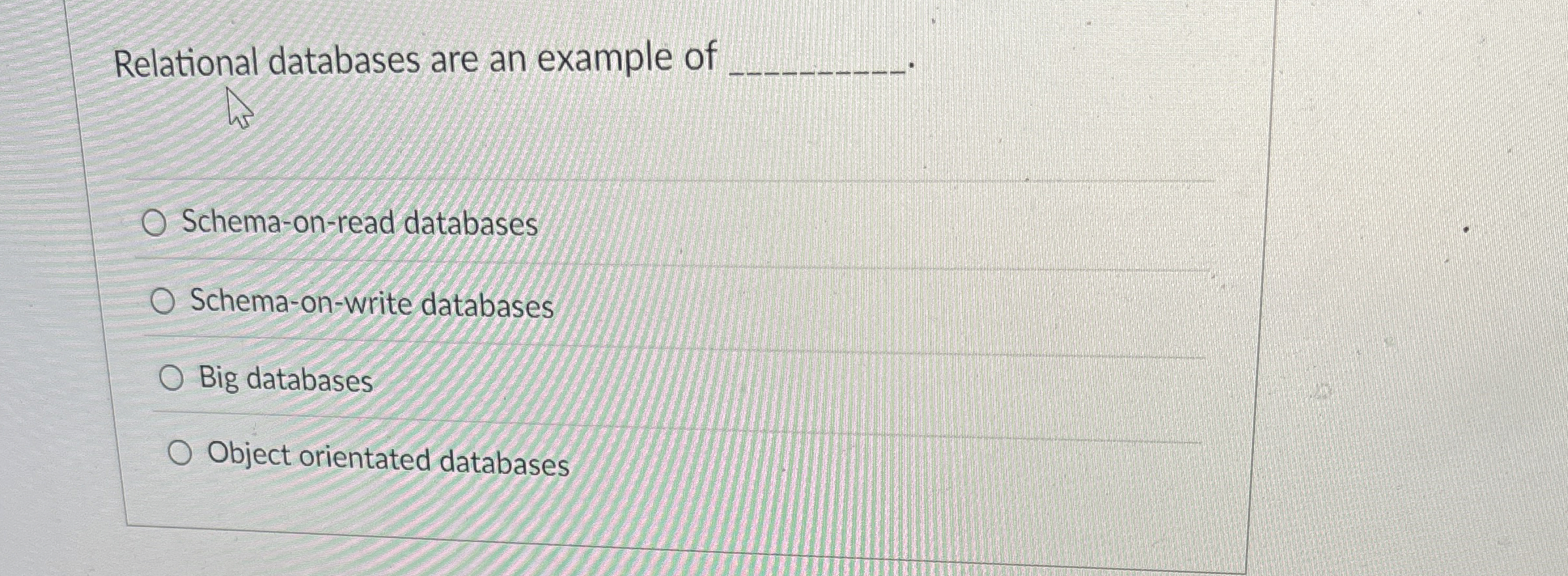 Relational databases are an example of Schema -