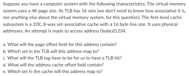 Suppose you have a computer system with the