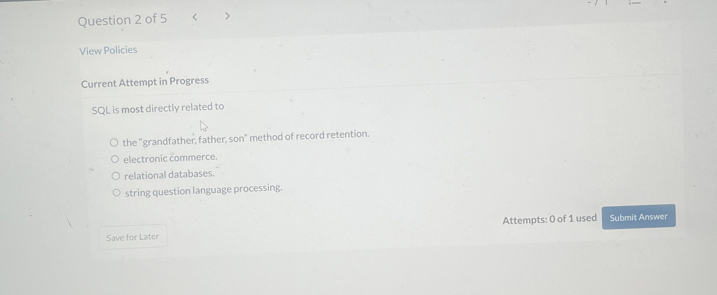 Question 2 of 5 View Policies Current Attempt in