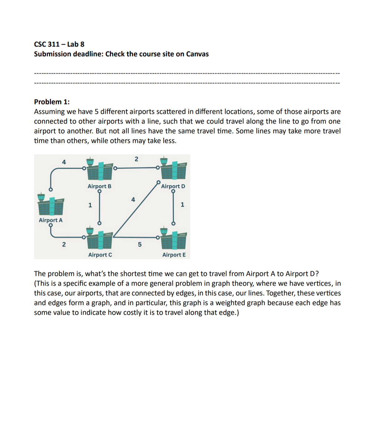 CSC 3 1 1 - Lab 8 Submission deadline: Check the