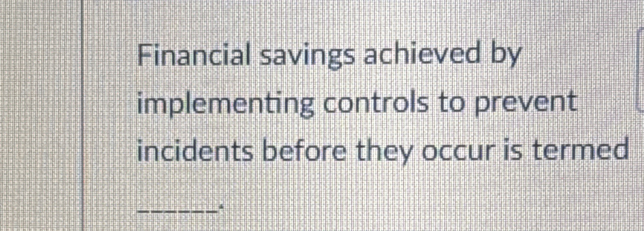 A strategy aimed at completely eliminating risk