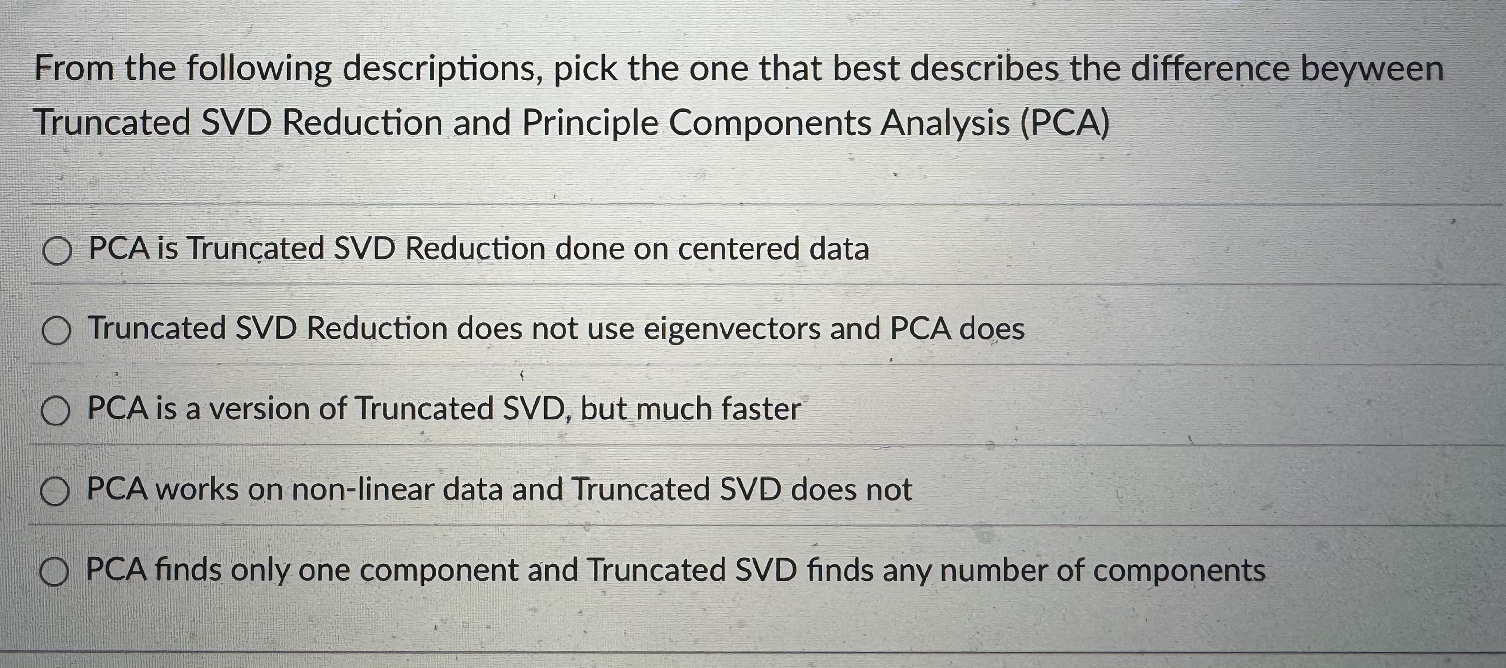 From the following descriptions, pick the one