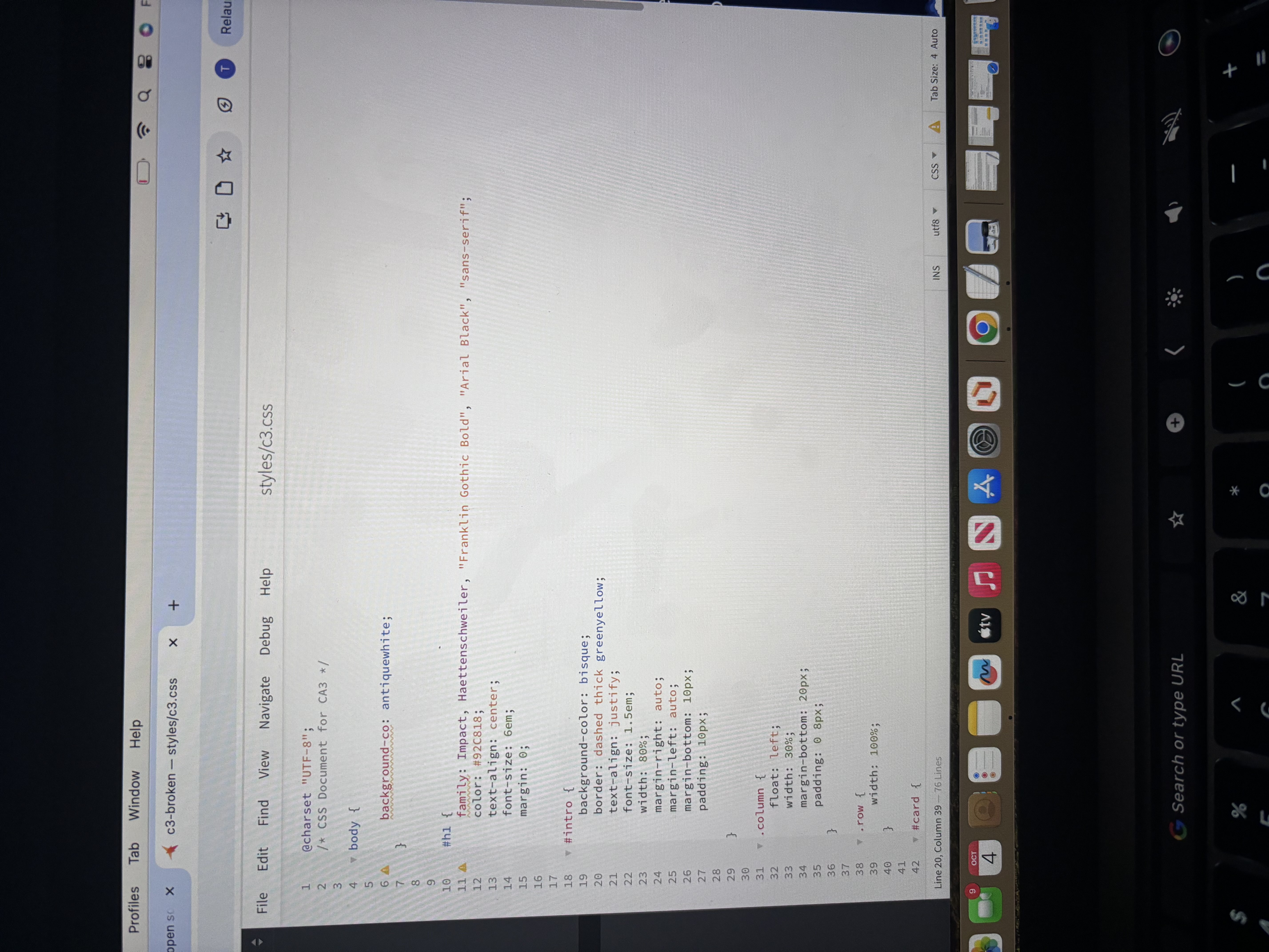 You should not add ANY LINES to the code. There