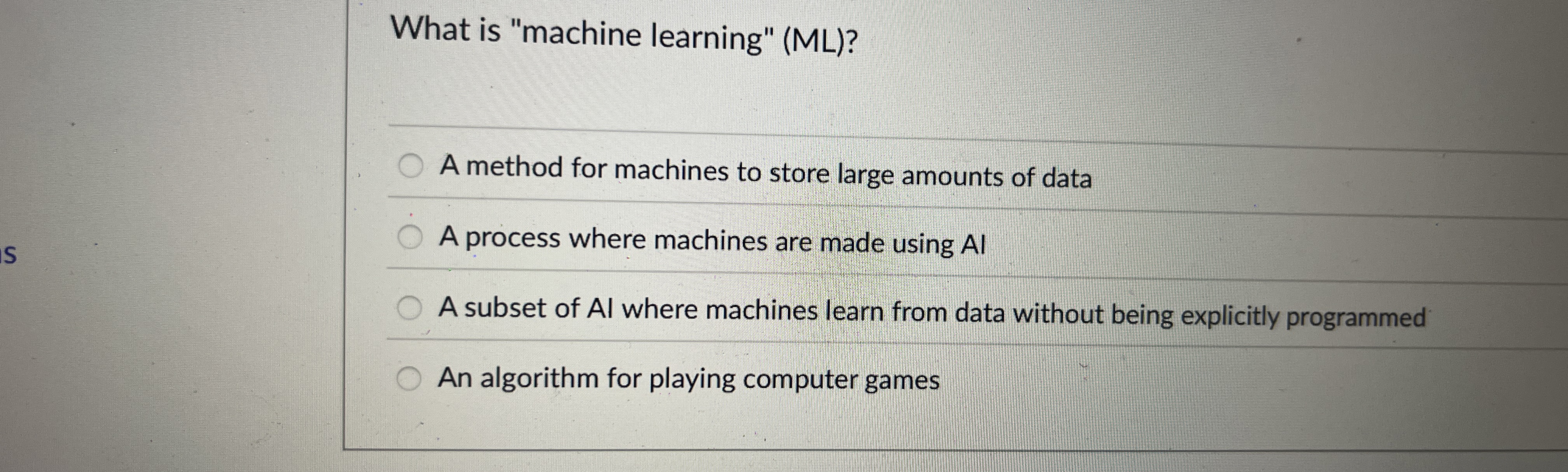 What is "machine learning" ( ML ) ? A method for