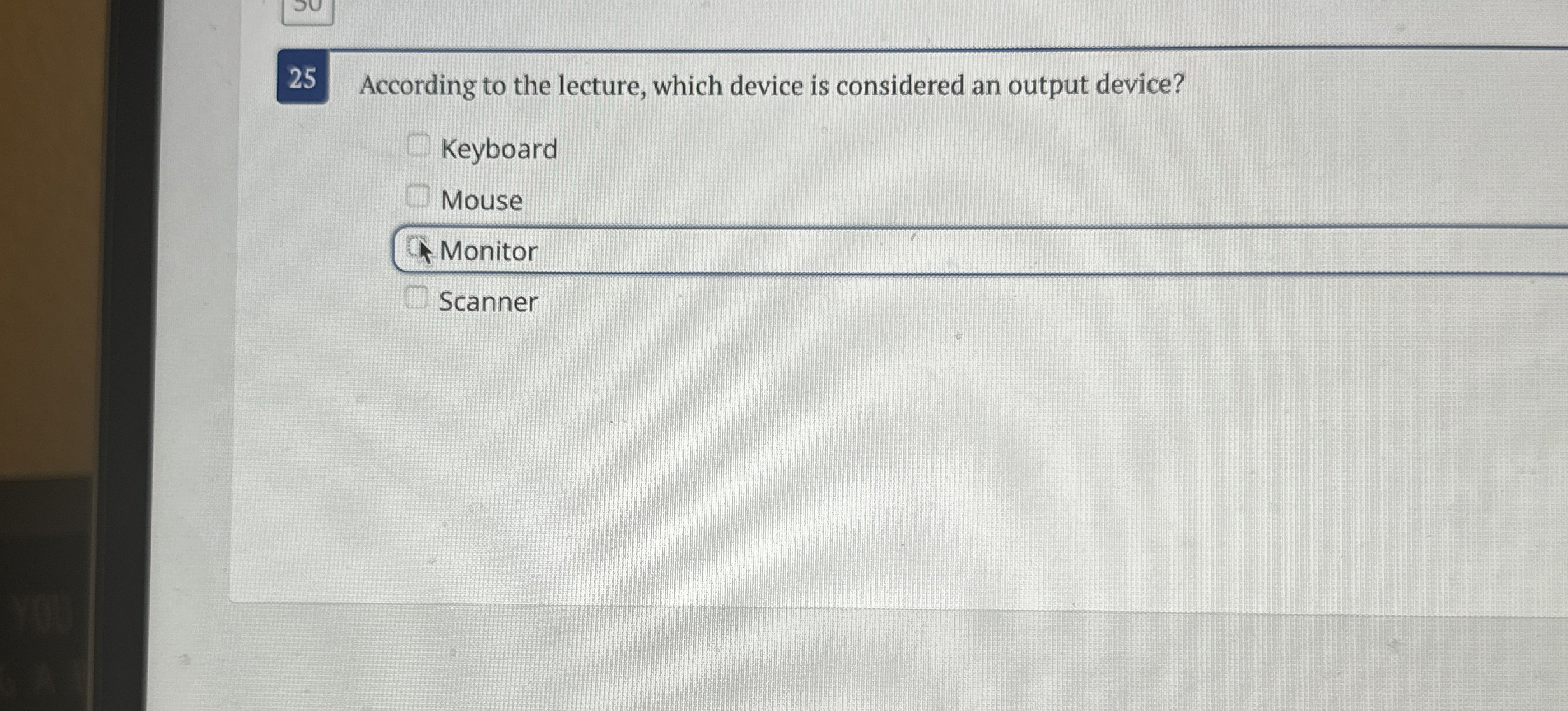 2 5 According to the lecture, which device is